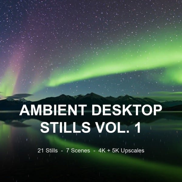 Ambient Desktop Stills Vol. 1 cover art